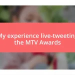 My experience live-tweeting the MTV Awards